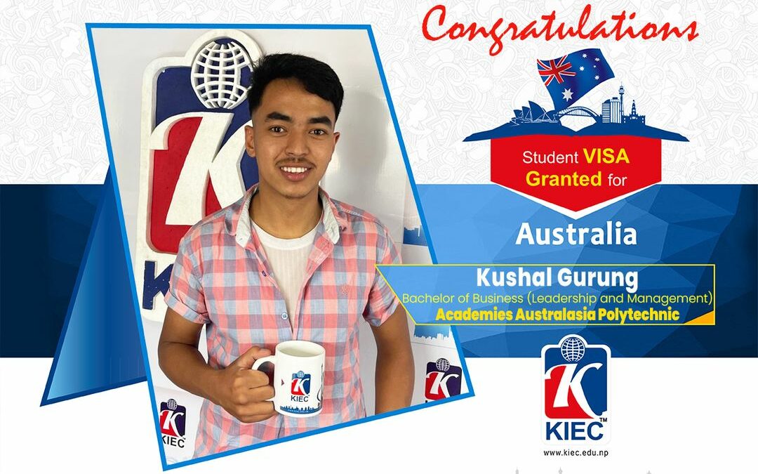 Kushal Gurung | Australian Visa Granted